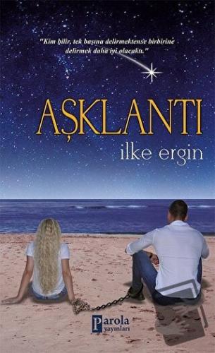 Aşklantı - İlke Ergin - Parola Yayınları - Fiyatı - Yorumları - Satın 