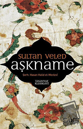 Aşkname - Hasan Halid El-Mevlevi - Sufi Kitap - Fiyatı - Yorumları - S