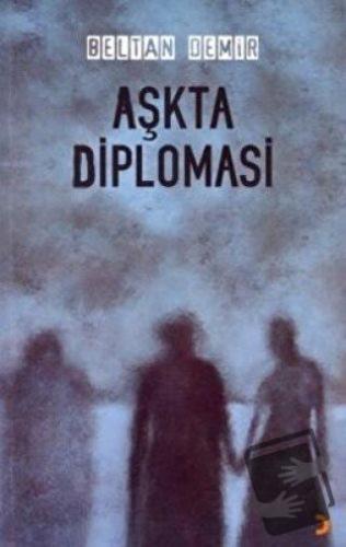 Aşkta Diplomasi - Beltan Demir - Cinius Yayınları - Fiyatı - Yorumları