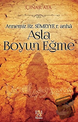 Asla Boyun Eğme - Çınar Ata - Panama Yayıncılık - Fiyatı - Yorumları -