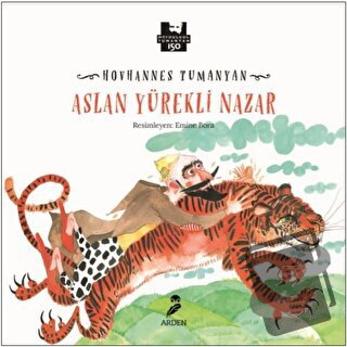 Aslan Yürekli Nazar - Hovhannes Tumanyan - Arden Yayınları - Fiyatı - 