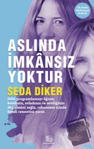 Aslında İmkansız Yoktur - Seda Diker - İnkılap Kitabevi - Fiyatı - Yor