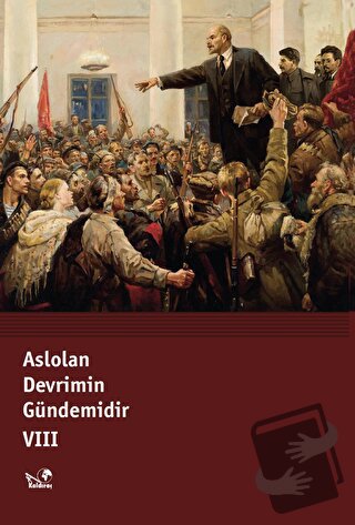 Aslolan Devrimin Gündemidir VIII - Derleme - Kaldıraç Yayınevi - Fiyat