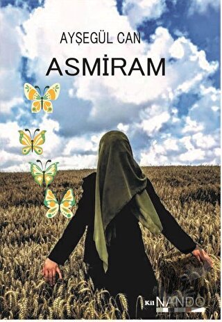 Asmiram - Ayşegül Can - Kil Yayınları - Fiyatı - Yorumları - Satın Al