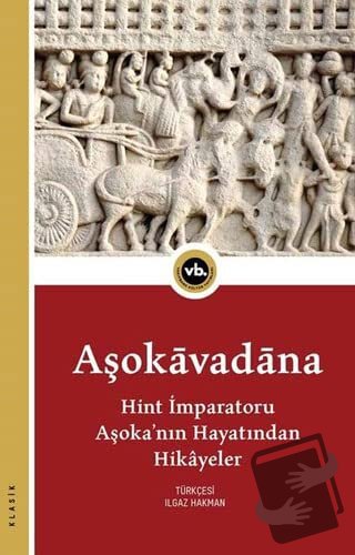 Aşokavadana - Kolektif - Vakıfbank Kültür Yayınları - Fiyatı - Yorumla