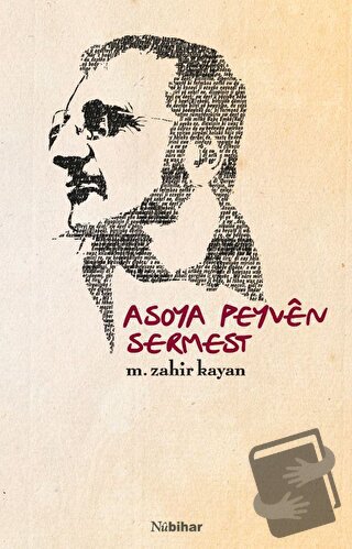 Asoya Peyven Sermest - M. Zahir Kayan - Nubihar Yayınları - Fiyatı - Y