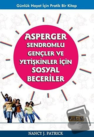 Asperger Sendromlu Gençler ve Yetişkinler İçin Sosyal Beceriler - Nanc