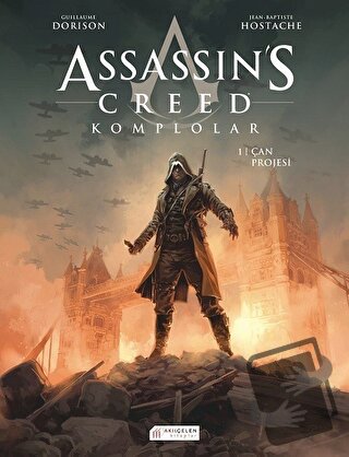 Assassin’s Creed 1. Cilt - Komplolar / Çan Projesi - Guillaume Dorison