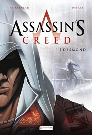 Assassin's Creed 1 - Desmond - Eric Corbeyran - Akıl Çelen Kitaplar - 