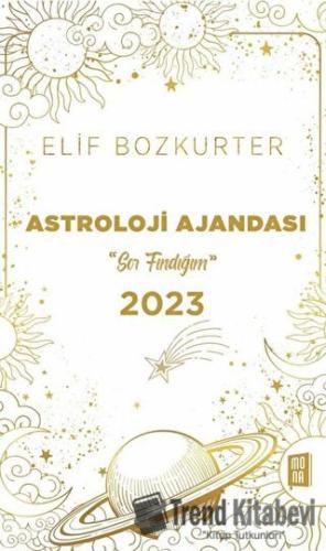 Astroloji Ajandası 2023 (Ciltli) - Elif Bozkurter - Mona Kitap - Fiyat