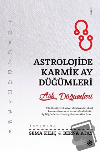 Astrolojide Karmik Ay Düğümleri - Berna Atay - Doğan Novus - Fiyatı - 