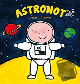 Astronot - Liesbet Slegers - Domingo Yayınevi - Fiyatı - Yorumları - S