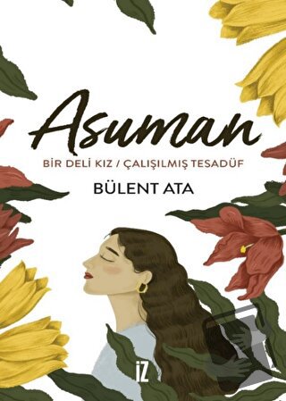 Asuman - Bülent Ata - İz Yayıncılık - Fiyatı - Yorumları - Satın Al