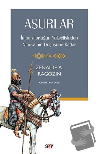 Asurlar - Zenaide A. Ragozin - Say Yayınları - Fiyatı - Yorumları - Sa