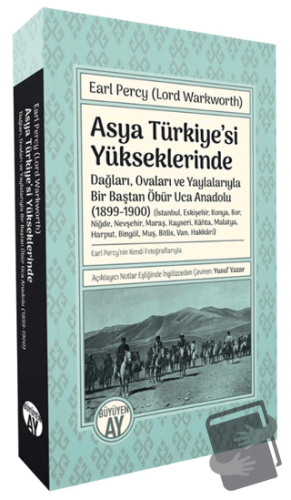 Asya Türkiye’si Yükseklerinde - Earl Percy - Büyüyen Ay Yayınları - Fi