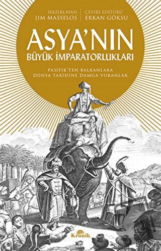 Asya'nın Büyük İmparatorlukları - Jim Masselos - Kronik Kitap - Fiyatı