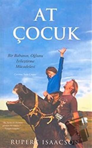 At Çocuk - Rupert Isaacson - Bilge Kültür Sanat - Fiyatı - Yorumları -