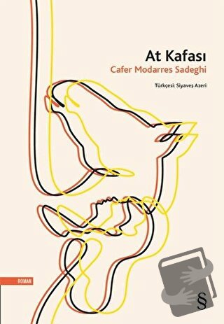 At Kafası - Cafer Modarres Sadeghi - Everest Yayınları - Fiyatı - Yoru