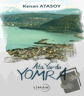 Ata Yurdu Yomra - Kenan Atasoy - Liman Yayınevi - Fiyatı - Yorumları -