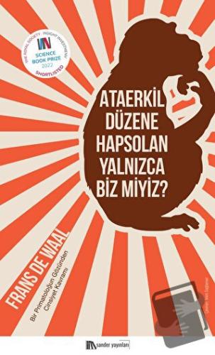 Ataerkil Düzene Hapsolan Yalnızca Biz Miyiz? - Frans De Waal - Sander 