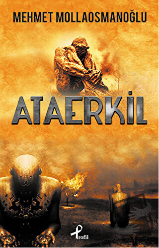 Ataerkil - Mehmet Mollaosmanoğlu - Profil Kitap - Fiyatı - Yorumları -