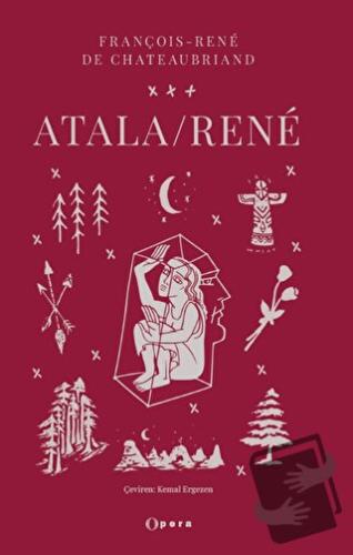 Atala / Rene - François Rene de Chateaubriand - Opera Kitap - Fiyatı -