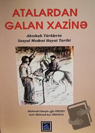 Atalardan Galan Hazine - Sevil Piriyeva Karaman - Göl Yayıncılık - Fiy