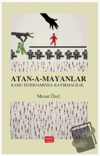 Atan-a-mayanlar - Mesut Özel - Nobel Bilimsel Eserler - Fiyatı - Yorum