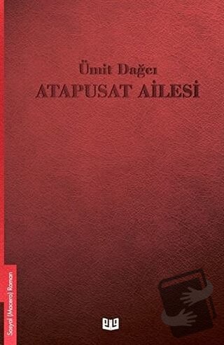 Atapusat Ailesi - Ümit Dağcı - Vaveyla Yayıncılık - Fiyatı - Yorumları