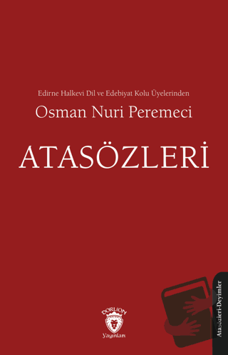 Atasözleri 1942 - Osman Nuri Peremeci - Dorlion Yayınları - Fiyatı - Y