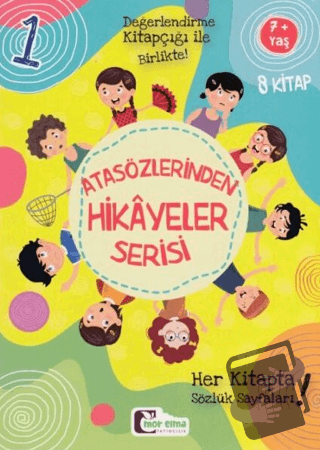 Atasözlerinden Hikayeler - 1 - Dilek Kılıçdemir - Mor Elma Yayıncılık 