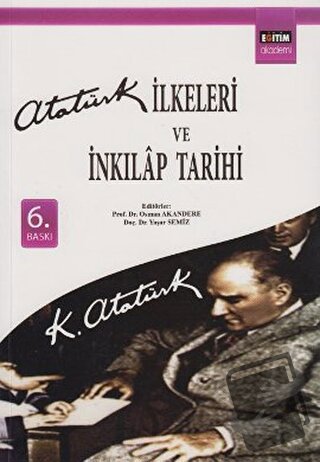 Atatürk İlkeleri ve İnkılap Tarihi - Osman Akandere - Eğitim Yayınevi 