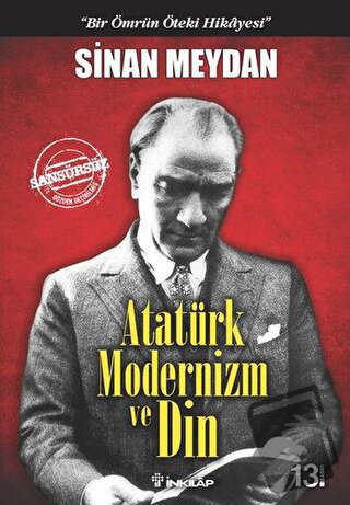 Atatürk Modernizm ve Din - Sinan Meydan - İnkılap Kitabevi - Fiyatı - 