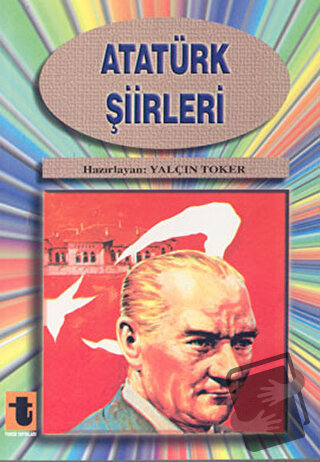 Atatürk Şiirleri, Yalçın Toker, Toker Yayınları, Fiyatı, Yorumları, Sa