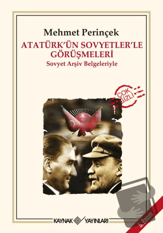 Atatürk’ün Sovyetler’le Görüşmeleri - Mehmet Perinçek - Kaynak Yayınla