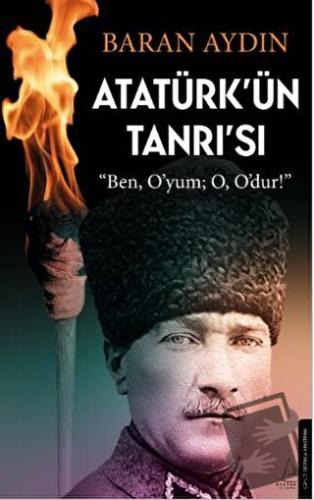 Atatürk’ün Tanrısı - Baran Aydın - Destek Yayınları - Fiyatı - Yorumla