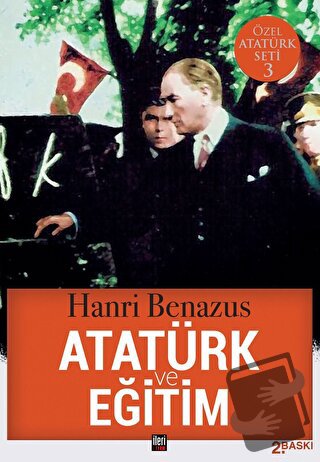 Atatürk ve Eğitim - Hanri Benazus - İleri Yayınları - Fiyatı - Yorumla