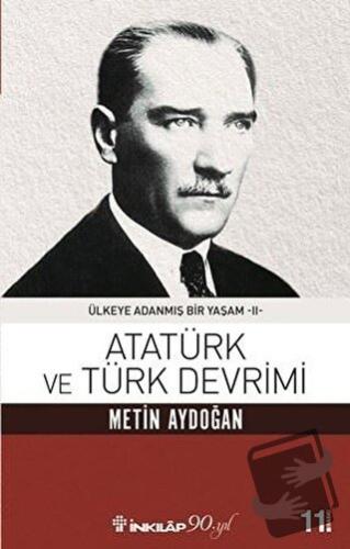 Atatürk ve Türk Devrimi - Metin Aydoğan - İnkılap Kitabevi - Fiyatı - 