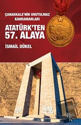 Atatürk'ten 57. Alaya - İsmail Dükel - Halk Kitabevi - Fiyatı - Yoruml