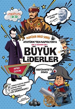 Atatürk'ten Napolyon'a Büyük Liderler - Popüler Bilgi Serisi - Attila 