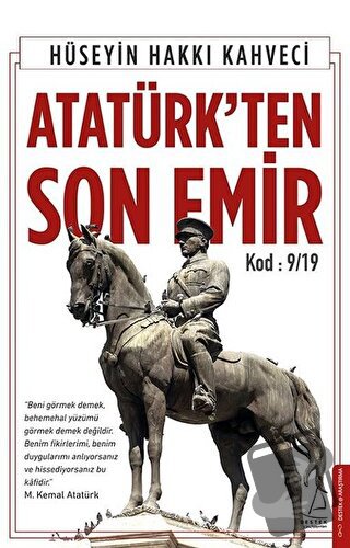 Atatürk'ten Son Emir - Hüseyin Hakkı Kahveci - Destek Yayınları - Fiya