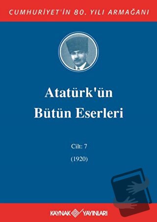 Atatürk'ün Bütün Eserleri Cilt: 7 (1920) (Ciltli) - Mustafa Kemal Atat