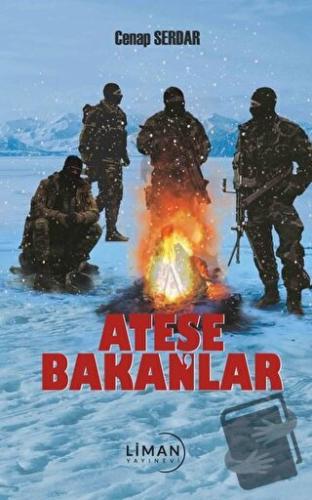 Ateşe Bakanlar - Cenap Serdar - Liman Yayınevi - Fiyatı - Yorumları - 