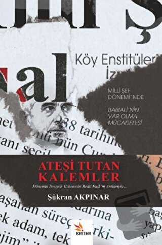 Ateşi Tutan Kalemler - Şükran Akpınar - Kriter Yayınları - Fiyatı - Yo