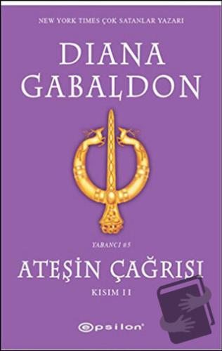 Ateşin Çağrısı - Kısım: 2 - Diana Gabaldon - Epsilon Yayınevi - Fiyatı