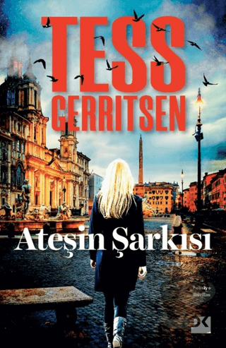 Ateşin Şarkısı - Tess Gerritsen - Doğan Kitap - Fiyatı - Yorumları - S