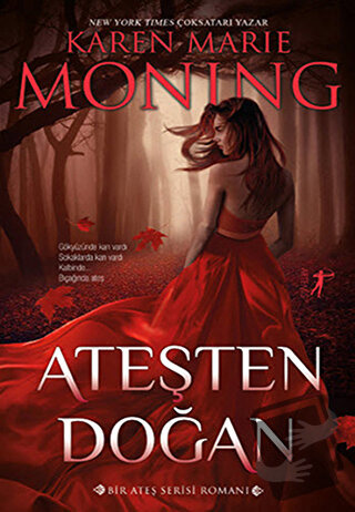 Ateşten Doğan - Karen Marie Moning - Artemis Yayınları - Fiyatı - Yoru