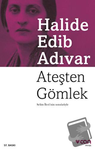 Ateşten Gömlek - Halide Edib Adıvar - Can Yayınları - Fiyatı - Yorumla