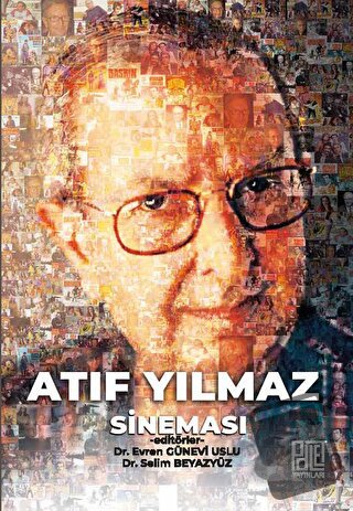 Atıf Yımaz Sineması - Selim Beyazyüz - Palet Yayınları - Fiyatı - Yoru