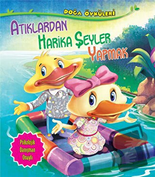 Atıklardan Harika Şeyler Yapmak - Quixot Publishing - Parıltı Yayınlar